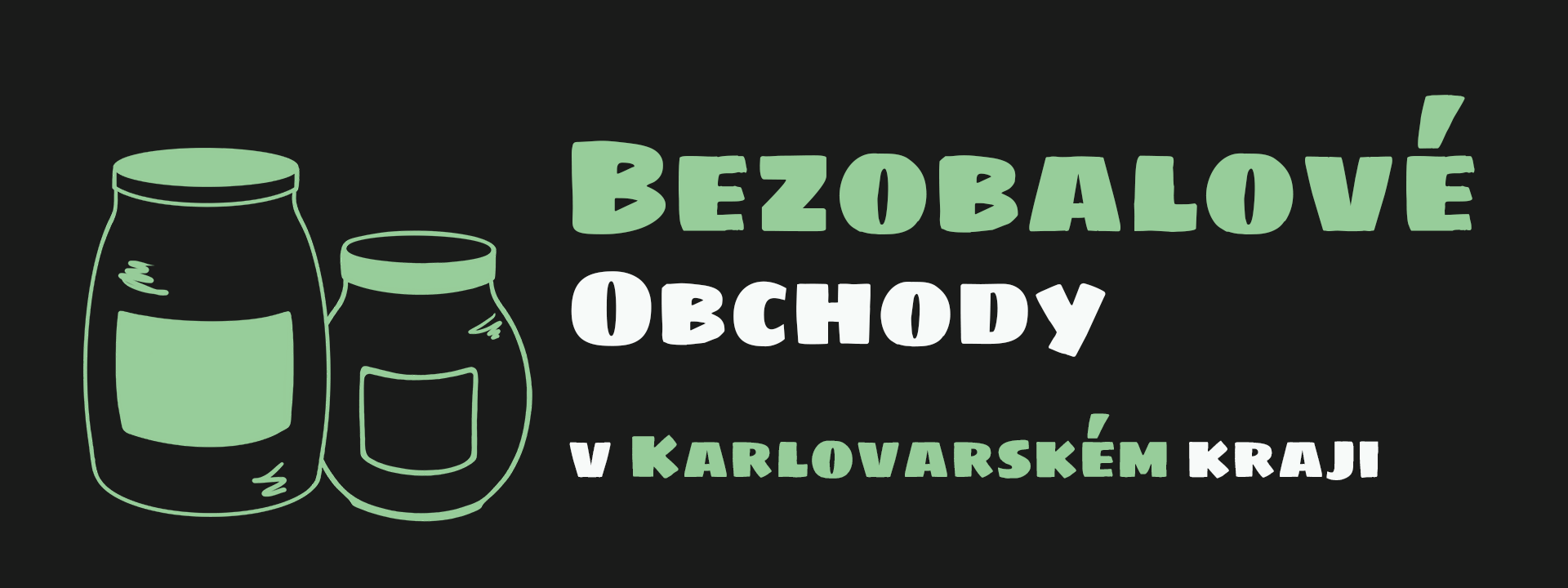 Bezobalové obchody v Karlovarském kraji: Začít u sebe